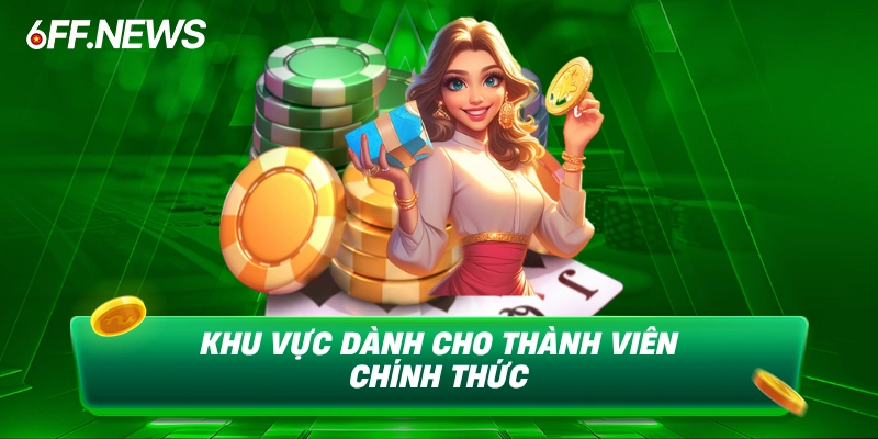 Khu vực dành cho thành viên chính thức